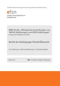 Produktbild: BMU-Studie "&Ouml;kologische Auswirkungen von 380-kV-Erdleitungen und HG&Uuml;-Erdleitungen" . Bericht der Arbeitsgruppe Technik/&Ouml;konomie