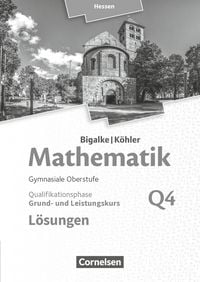 Produktbild: Mathematik - Grund- und Leistungskurs 4. Halbjahr - Hessen - Band Q4. L&ouml;sungen zum Sch&uuml;lerbuch