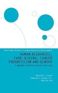Produktbild: Human Resources, Care Giving, Career Progression and Gender