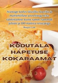 Produktbild: Kodutala Hapetuse Kokaraamat