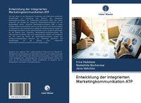 Produktbild: Entwicklung der integrierten Marketingkommunikation ATP