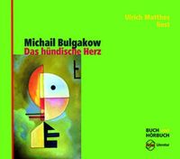 Bild vom Artikel Das hündische Herz vom Autor Michail Bulgakow