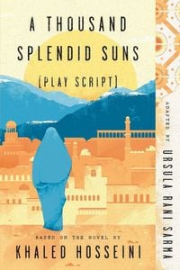 Produktbild: A Thousand Splendid Suns (Play Script)