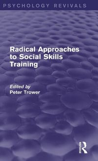 Produktbild: Radical Approaches to Social Skills Training (Psychology Revivals)