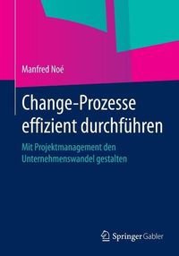Produktbild: Change-Prozesse effizient durchf&uuml;hren