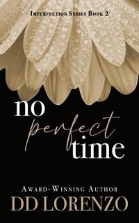 Produktbild: No Perfect Time (The IMPERFECTION Series, #2)