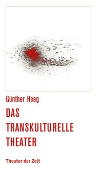 Produktbild: Das transkulturelle Theater