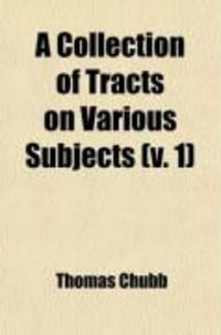 Produktbild: A Collection of Tracts, on Various Subjects (Volume 1)