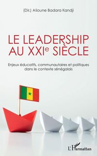 Produktbild: Le leadership au XXIe si&egrave;cle