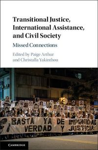 Produktbild: Transitional Justice, International Assistance, and Civil Society