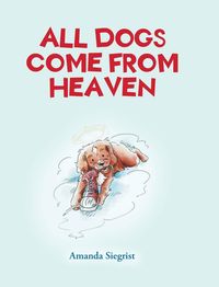 Produktbild: All Dogs come from HEAVEN