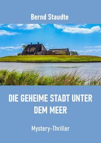 Produktbild: Die geheime Stadt unter dem Meer