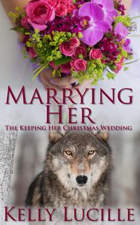 Produktbild: Marrying Her (Keeping Her, #5)
