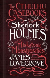 Produktbild: Sherlock Holmes and the Miskatonic Monstrosities