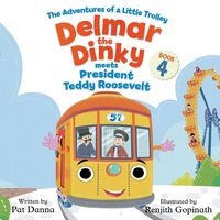 Produktbild: Delmar the Dinky Meets President Teddy Roosevelt