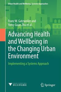 Produktbild: Advancing Health and Wellbeing in the Changing Urban Environment