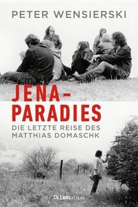 Bild vom Artikel Jena-Paradies vom Autor Peter Wensierski