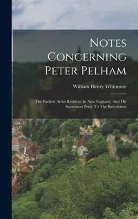 Produktbild: Notes Concerning Peter Pelham