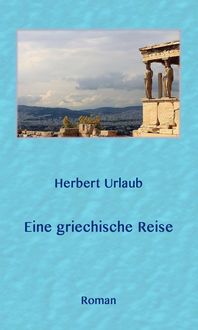 Produktbild: Eine griechische Reise