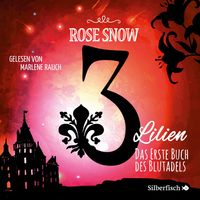 Produktbild: 3 Lilien 1: Das erste Buch des Blutadels