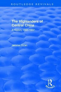 Produktbild: Ch'en, J: Revival: The Highlanders of Central Asia: A Histor
