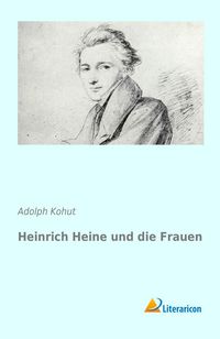 Produktbild: Heinrich Heine und die Frauen