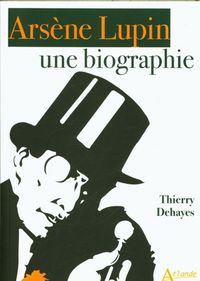 Produktbild: Ars&egrave;ne Lupin : une biographie