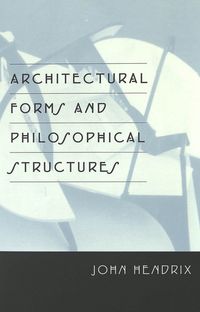 Produktbild: Architectural Forms and Philosophical Structures