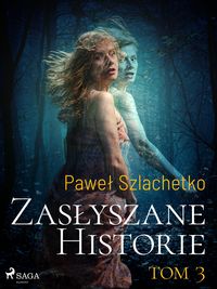 Produktbild: Zaslyszane historie. Tom 3