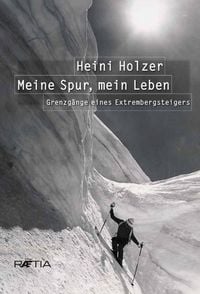 Produktbild: Heini Holzer. Meine Spur, mein Leben