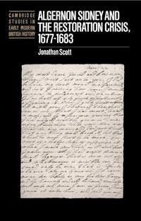 Produktbild: Algernon Sidney and the Restoration Crisis, 1677 1683