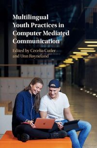 Produktbild: Multilingual Youth Practices in Computer Mediated Communication