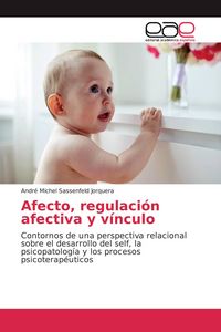 Produktbild: Afecto, regulaci&oacute;n afectiva y v&iacute;nculo
