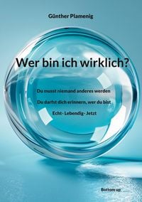 Produktbild: Wer bin ich wirklich?