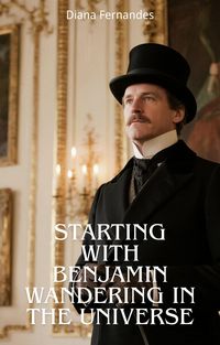 Produktbild: Starting With Benjamin Wandering in the Universe