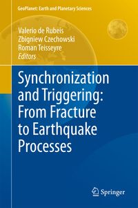 Produktbild: Synchronization and Triggering: from Fracture to Earthquake Processes