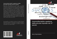 Produktbild: Imprenditorialit&agrave; e gestione delle piccole imprese nel 21&deg; secolo