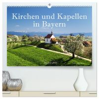 Produktbild: Kirchen und Kapellen in Bayern (hochwertiger Premium Wandkalender 2026 DIN A2 quer), Kunstdruck in Hochglanz