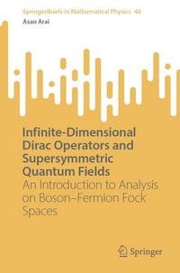 Produktbild: Infinite-Dimensional Dirac Operators and Supersymmetric Quantum Fields