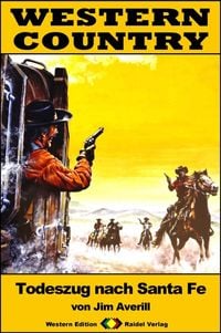 Produktbild: WESTERN COUNTRY 304: Todeszug nach Santa Fe