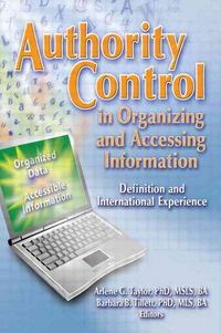 Produktbild: Authority Control in Organizing and Accessing Information