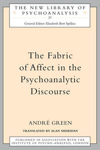 Produktbild: The Fabric of Affect in the Psychoanalytic Discourse
