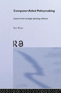 Produktbild: Wyatt, R: Computer Aided Policy Making