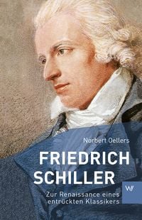 Bild vom Artikel Friedrich Schiller vom Autor Norbert Oellers