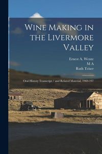 Produktbild: Wine Making in the Livermore Valley
