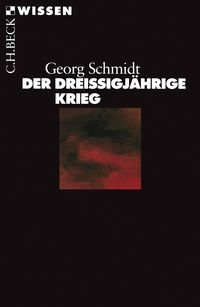 Bild vom Artikel Der Dreißigjährige Krieg vom Autor Georg Schmidt