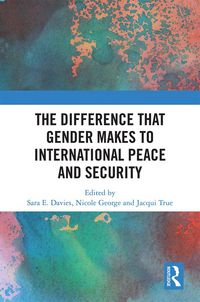 Produktbild: The Difference that Gender Makes to International Peace and Security