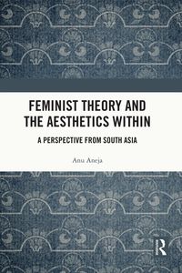 Produktbild: Feminist Theory and the Aesthetics Within