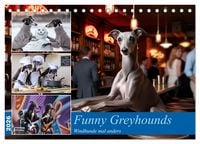 Produktbild: Funny Greyhounds - Windhunde mal anders (Tischkalender 2026 DIN A5 quer), CALVENDO Monatskalender
