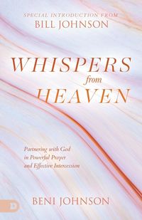 Bild vom Artikel Whispers from Heaven vom Autor Beni Johnson